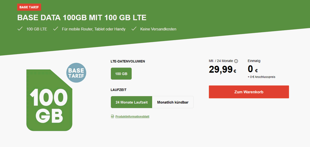 Über die Seiten von Blau erhältlich: BASE Datentarif BASE Data 100 GB für 29,99 € im Monat Über die Seiten von Blau erhältlich: BASE Datentarif BASE Data 100 GB für 29,99 € im Monat