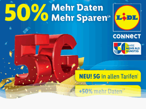 Zum Beitrag: LIDL Connect: »5G in allen Tarifen« eingeführt